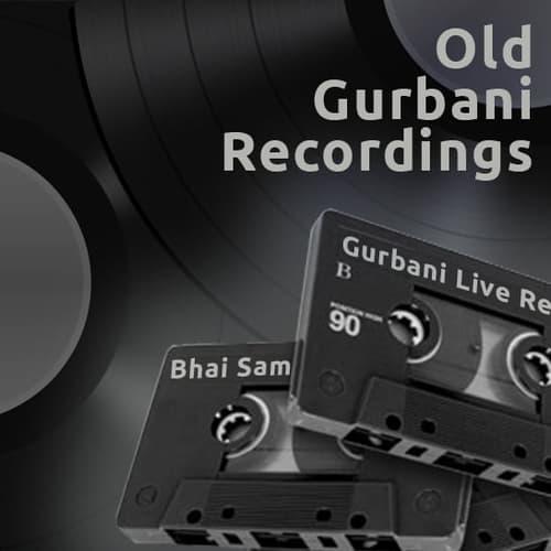 Old Gurbani Recordings