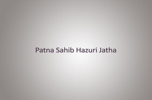 Patna Sahib Hazuri Jatha