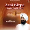 Abb Kichh Kirpa Kijey