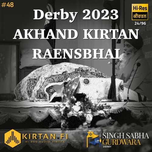 Derby 2023 Akhand Kirtan Raensbhai (KF48)