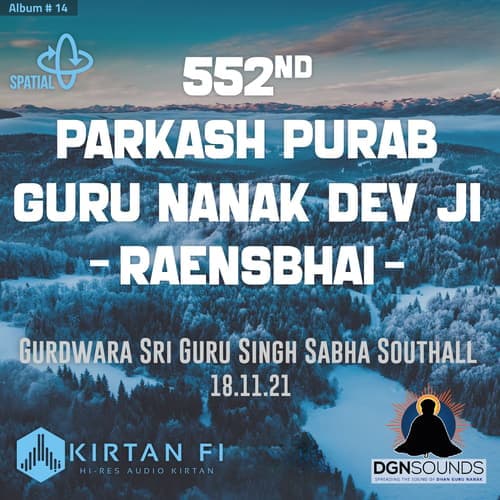 552nd Parkash Purab Guru Nanak Dev Ji Raensbhai - SSS (KF14)
