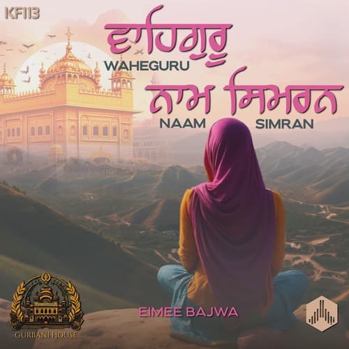 Waheguru Naam Simran - Eime Bajwa