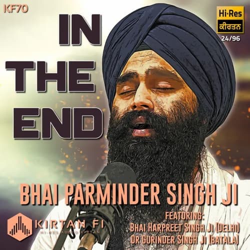 In The End Bhai Parminder Singh Ji Australia (KF70)