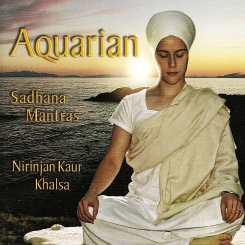 Aquarian Sadhana (Nirinjan Kaur)