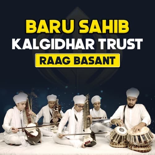 Saahib Sanktavai Sayvak Bhajai - Raag Basant