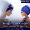 Song Of The Khalsa - Title Track - Bibi Sharan Kaur