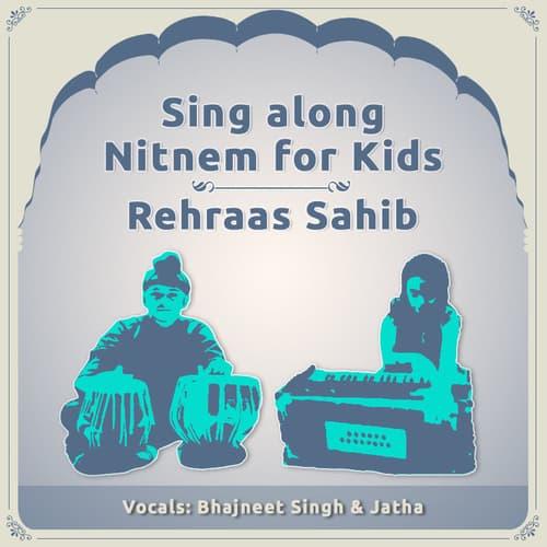 Sing along Nitnem for Kids - Rehraas Sahib