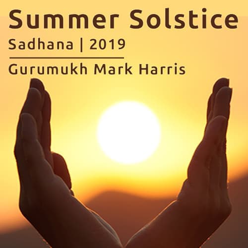 Sadhana - Summer Solstice 2019