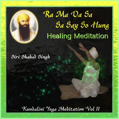 Ra Ma Da Sa Healing Meditation