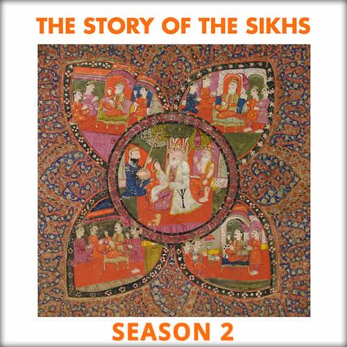 The Story of the Sikhs (Season 2)