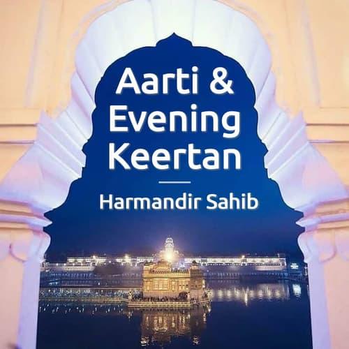 Aarti & Evening keertan - Harmandir Sahib