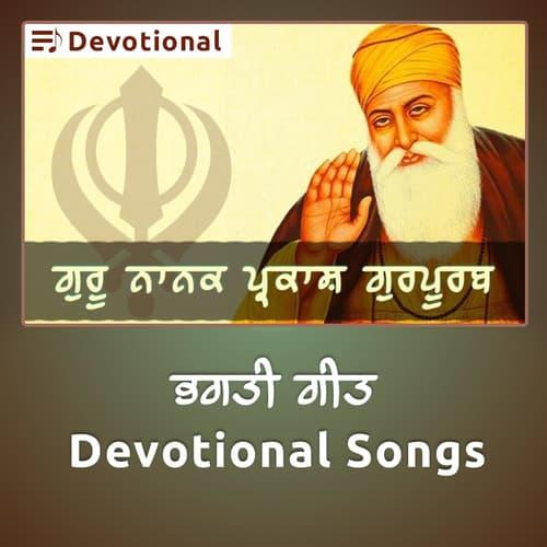 Devotional Songs in Honor of Guru Nanak Dev Ji