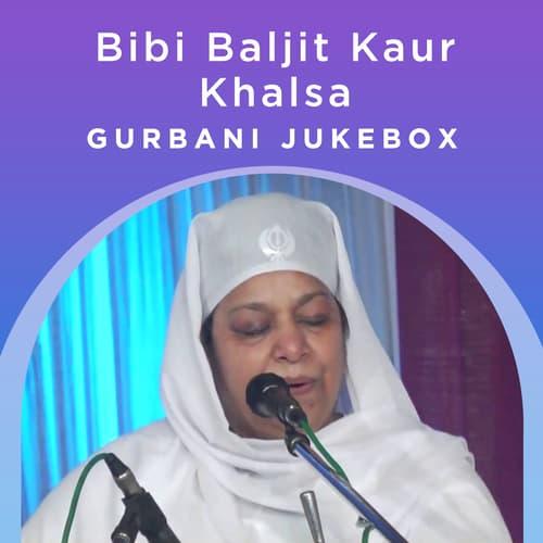 Baljit Kaur Khalsa - Gurbani Jukebox