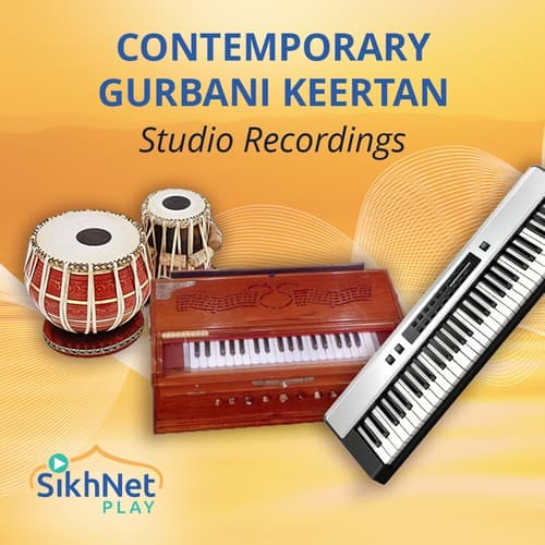 Contemporary Gurbani Keertan