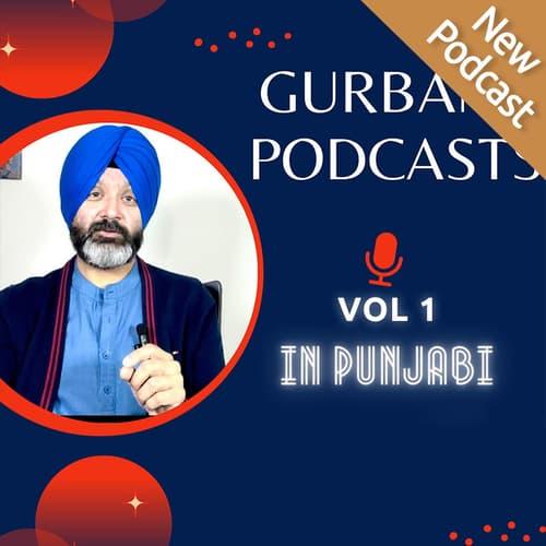 Gurbani Podcast (Punjabi - Volume-1) by Bhupinder Singh