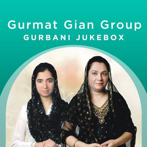 Gurmat Gian Group - Gurbani Jukebox