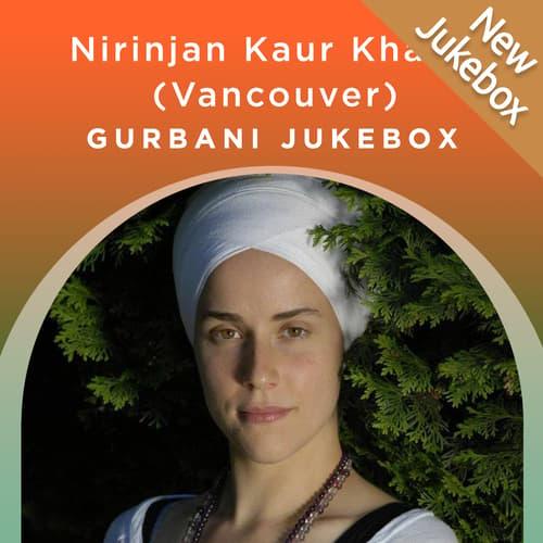 Nirinjan Kaur Khalsa (Vancouver) - Gurbani Jukebox