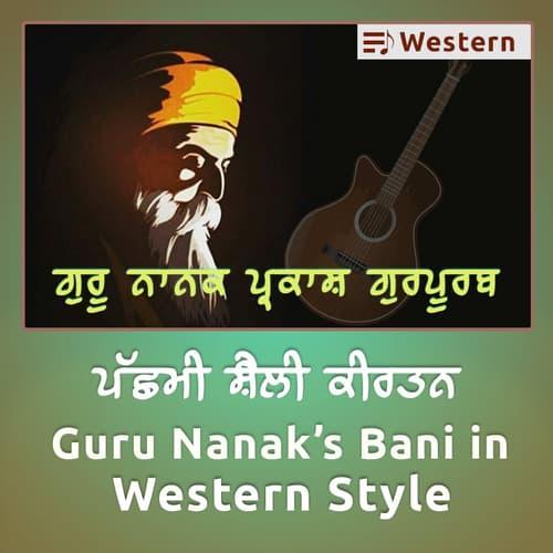 Guru Nanak's Bani in Western Style
