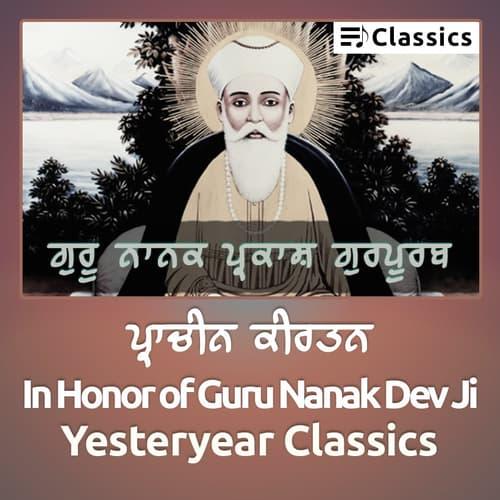 Yesteryear Classics in Honor of Guru Nanak Dev Ji