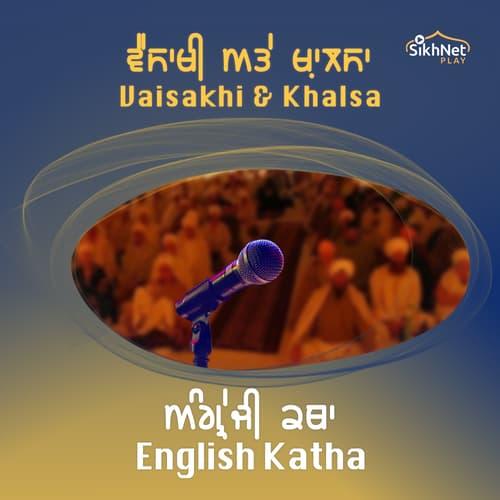 Vaisakhi & Khalsa Katha's - English