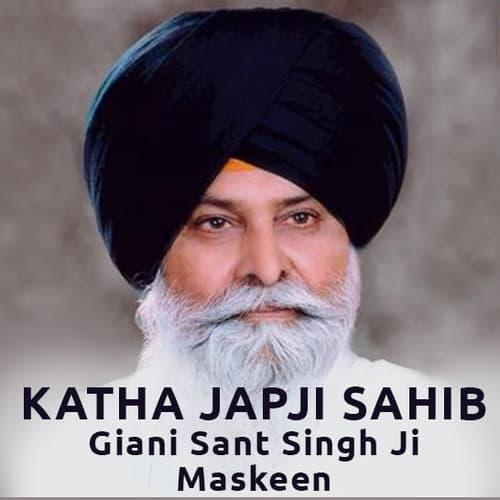 Katha: Japji Sahib - Giani Sant Singh Ji Maskeen