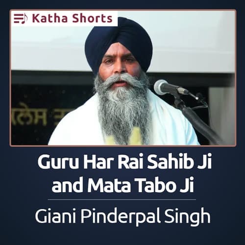 Shorts - Gur Har Rai Sahib and Mata Tabo Ji