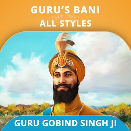 All Styles - Guru Gobind Singh
