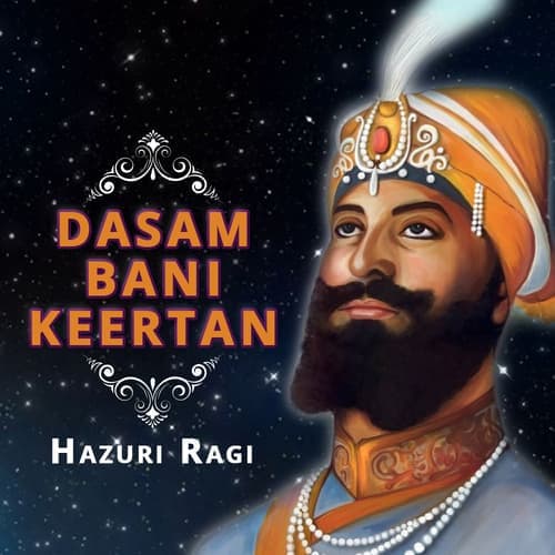 Dasam Bani Keertan - Hazuri Ragi