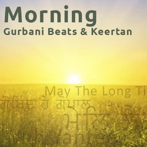 Morning Gurbani Beats & Keertan