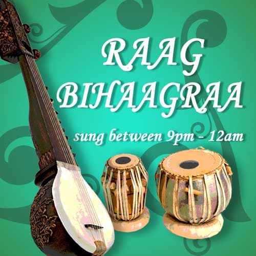 Raag Bihaagraa Keertan