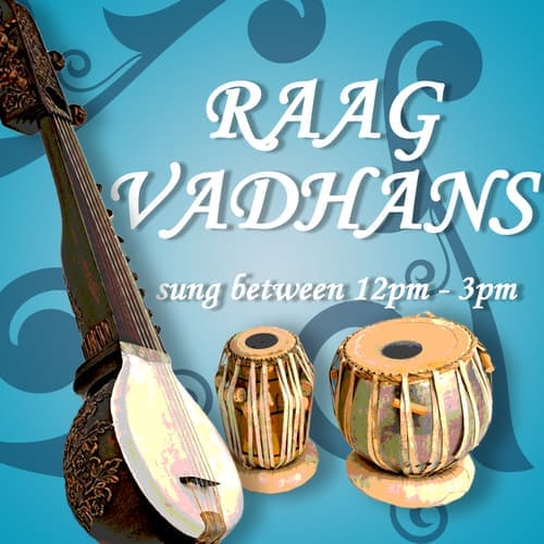 Raag Vadhans Keertan
