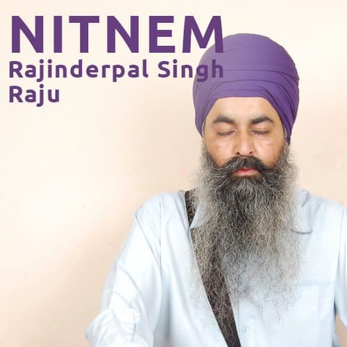Nitnem: Rajinder Singh Raju