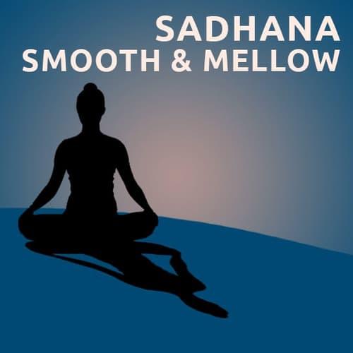 Sadhana - Smooth