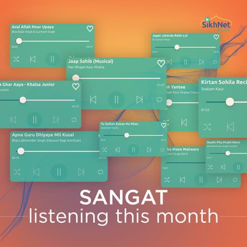 Sangat - Listening This Month