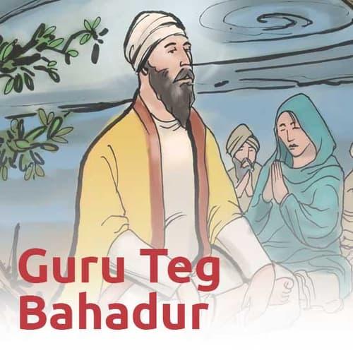 Stories of Guru Teg Bahadur