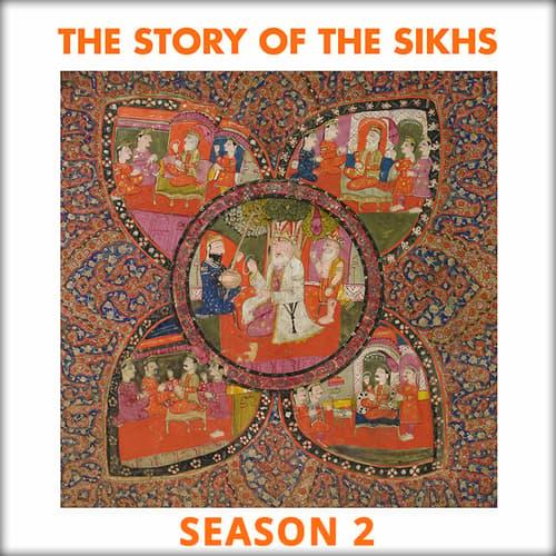 The Story of The Sikhs (S2) - Podcast