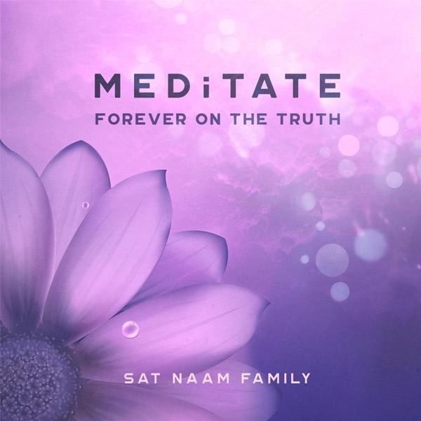 Meditate Forever on the Truth