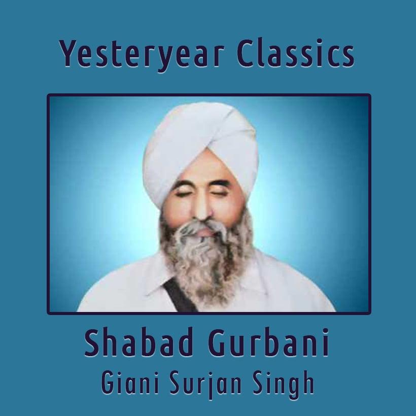 Shabad Gurbani (Giani Surjan Singh Ragi)