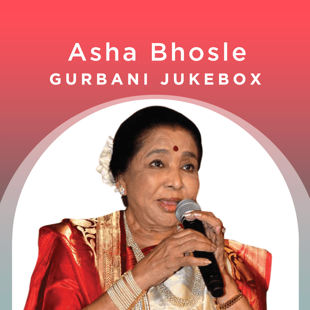 Asha Bhosle - Gurbani Jukebox