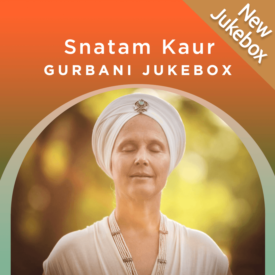Snatam Kaur - Gurbani Jukebox