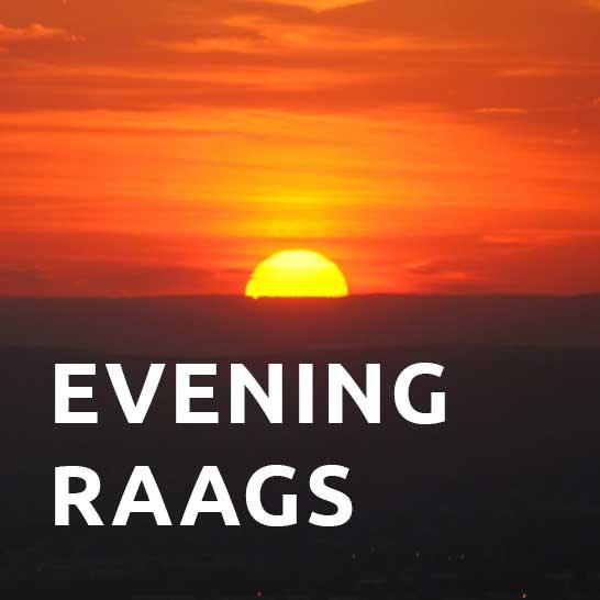 Evening Raags