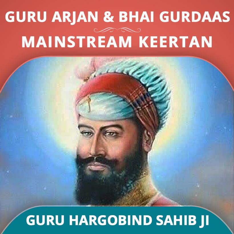 Prakash Guru Hargobind - Guru Arjan & Bhai Gurdaas Mainstream