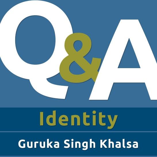 Q&A - Identity (Guruka Singh)