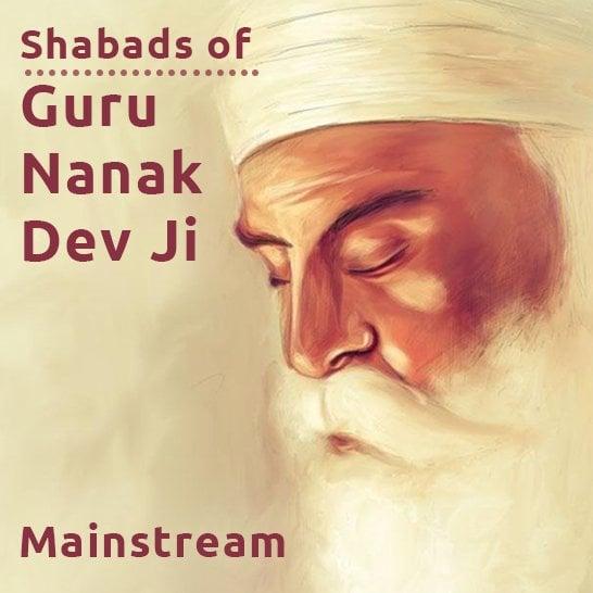 Guru Nanak Shabads - Mainstream