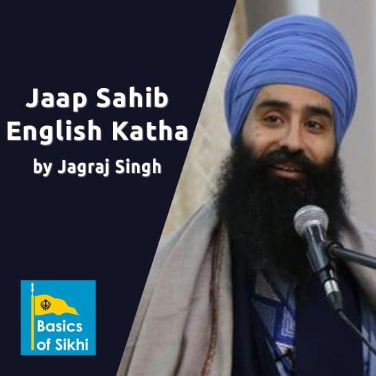 Jaap Sahib English Katha - Basics of Sikhi