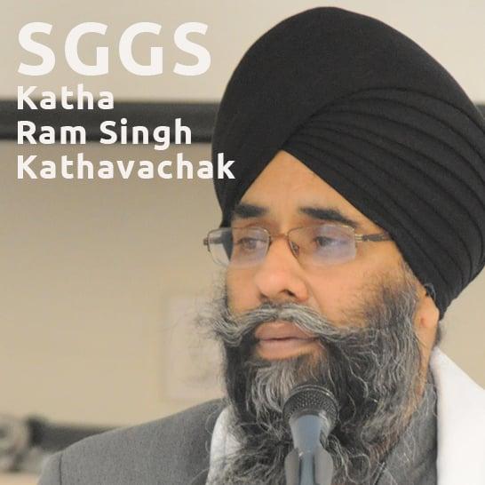 Katha SGGS - Ram Singh Kathavachak